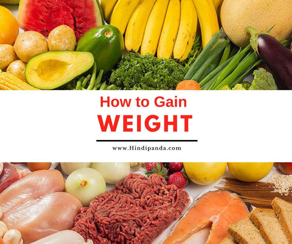 How to Gain Weight in Hindi