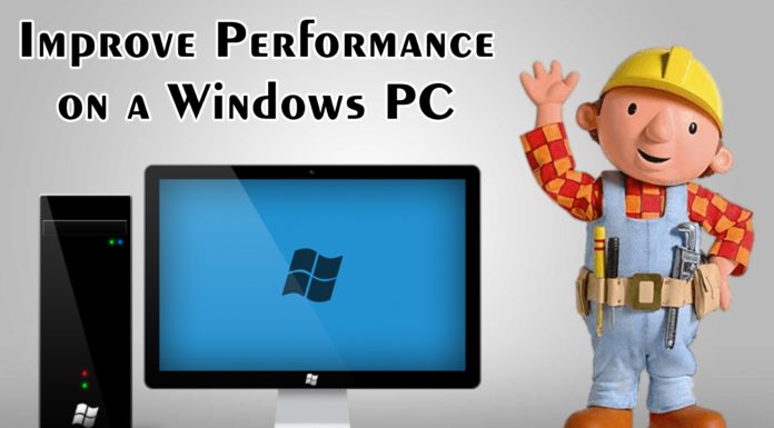 Improve Performance on a Windows PC